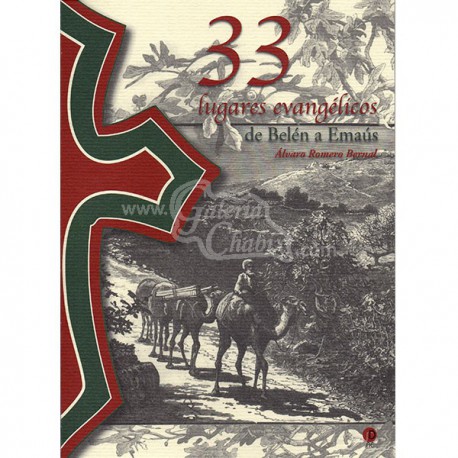 33 Lugares Evangélicos: de Belén a Emanaus